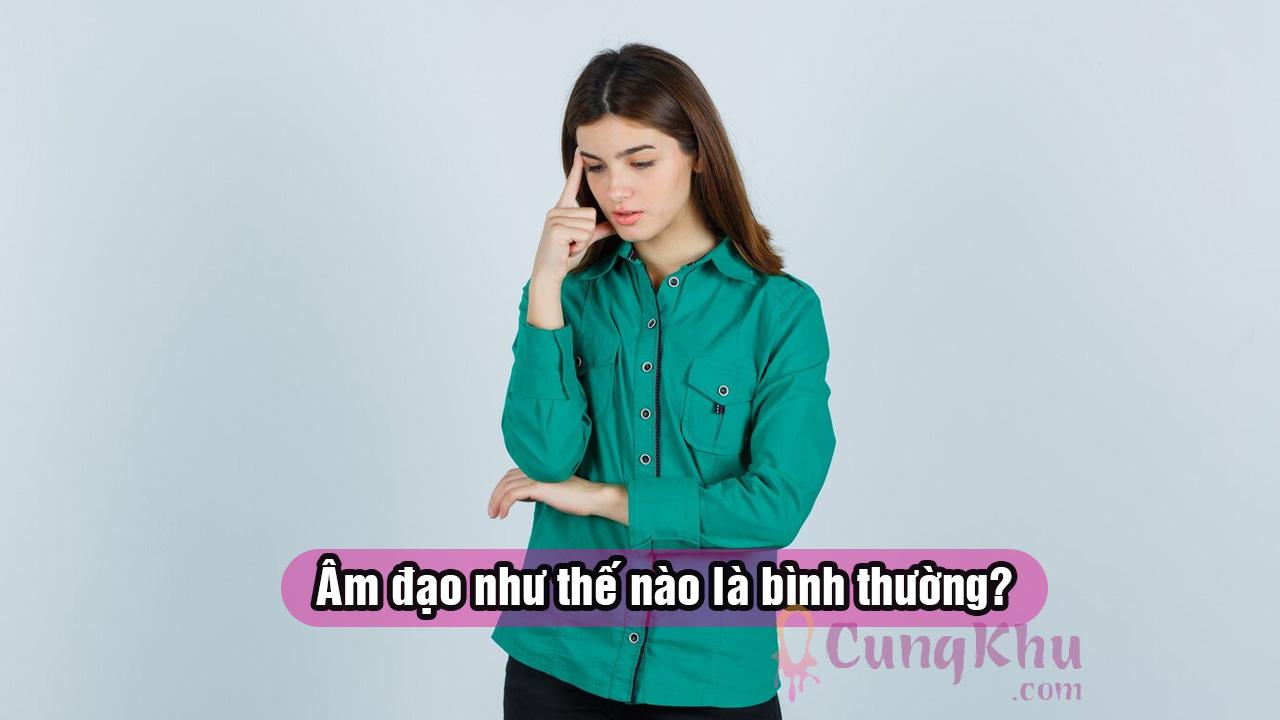 Âm đạo như thế nào là bình thường?